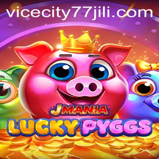 Exploring the Exciting World of JManiaLuckyPyggs: A Deep Dive into ViceCity77